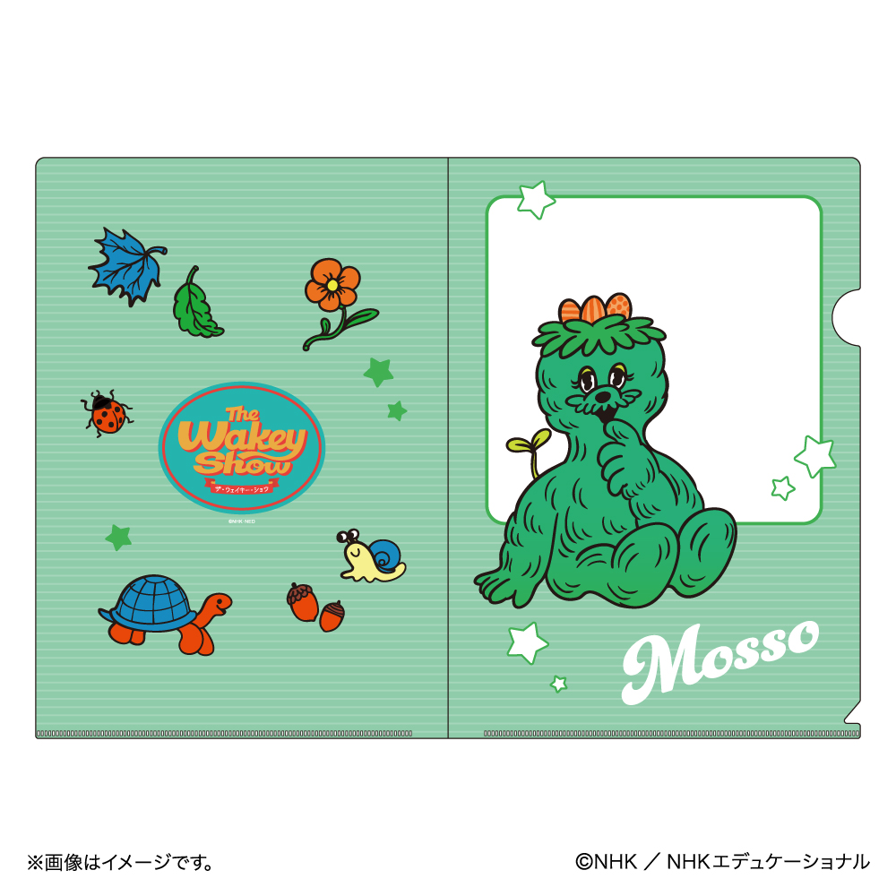 ザ・ウェイキー・ショウ クリアファイル（モッソ） | NHK キャラクター